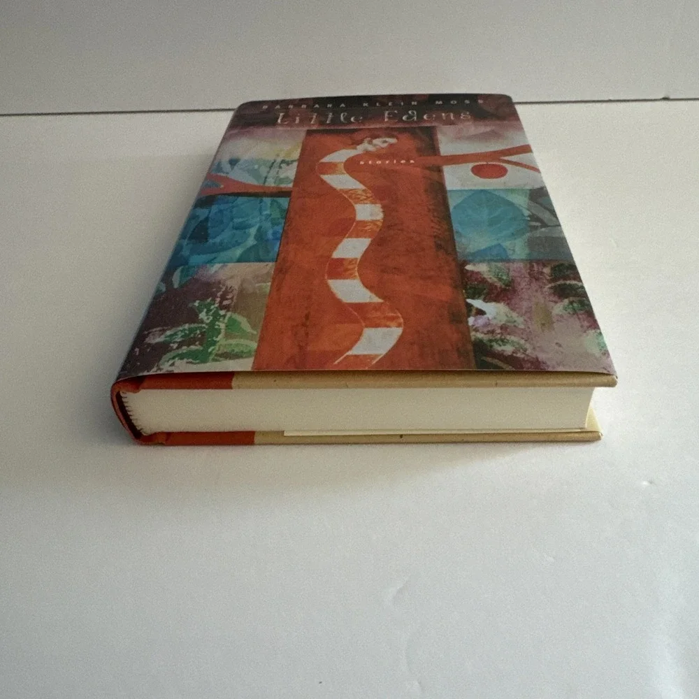 Little Edens by Barbara Klein Moss Short Stories Hardcover‎ Book